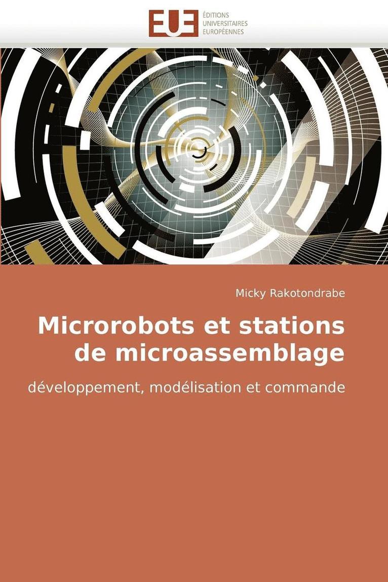Microrobots Et Stations de Microassemblage 1