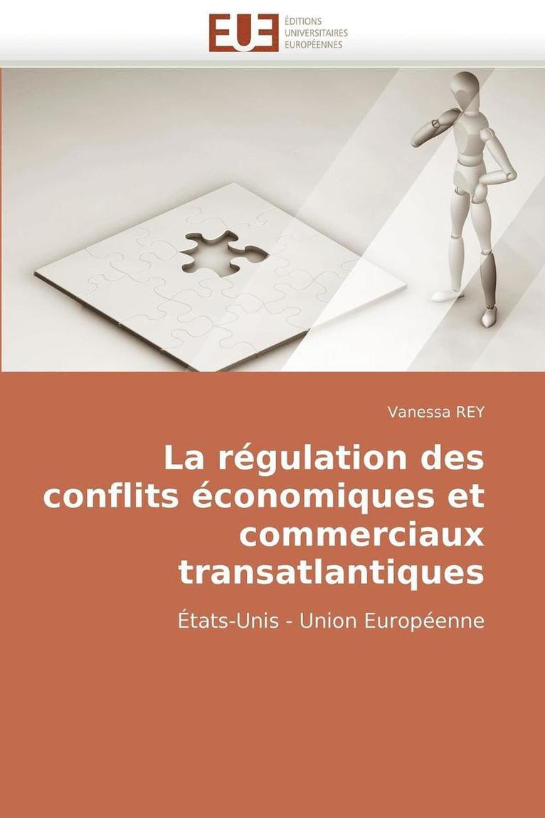 La R gulation Des Conflits  conomiques Et Commerciaux Transatlantiques 1