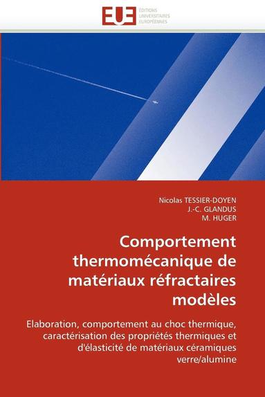 bokomslag Comportement Thermom?canique de Mat?riaux R?fractaires Mod?les