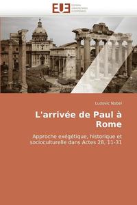 bokomslag L'arrivée de paul à rome