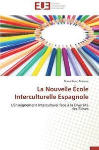 bokomslag La Nouvelle ?cole Interculturelle Espagnole