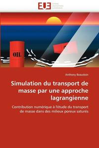 bokomslag Simulation Du Transport de Masse Par Une Approche Lagrangienne