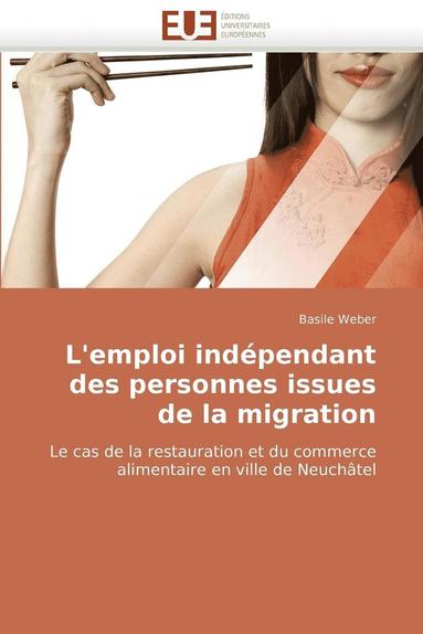 bokomslag L''emploi Ind pendant Des Personnes Issues de la Migration