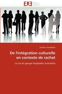 bokomslag de l''int?gration Culturelle En Contexte de Rachat