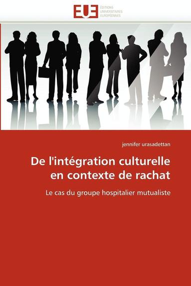 bokomslag de l''int gration Culturelle En Contexte de Rachat