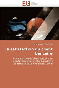 bokomslag Satisfaction Du Client Bancaire