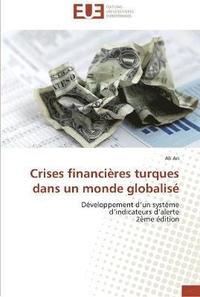 bokomslag Crises financieres turques dans un monde globalise