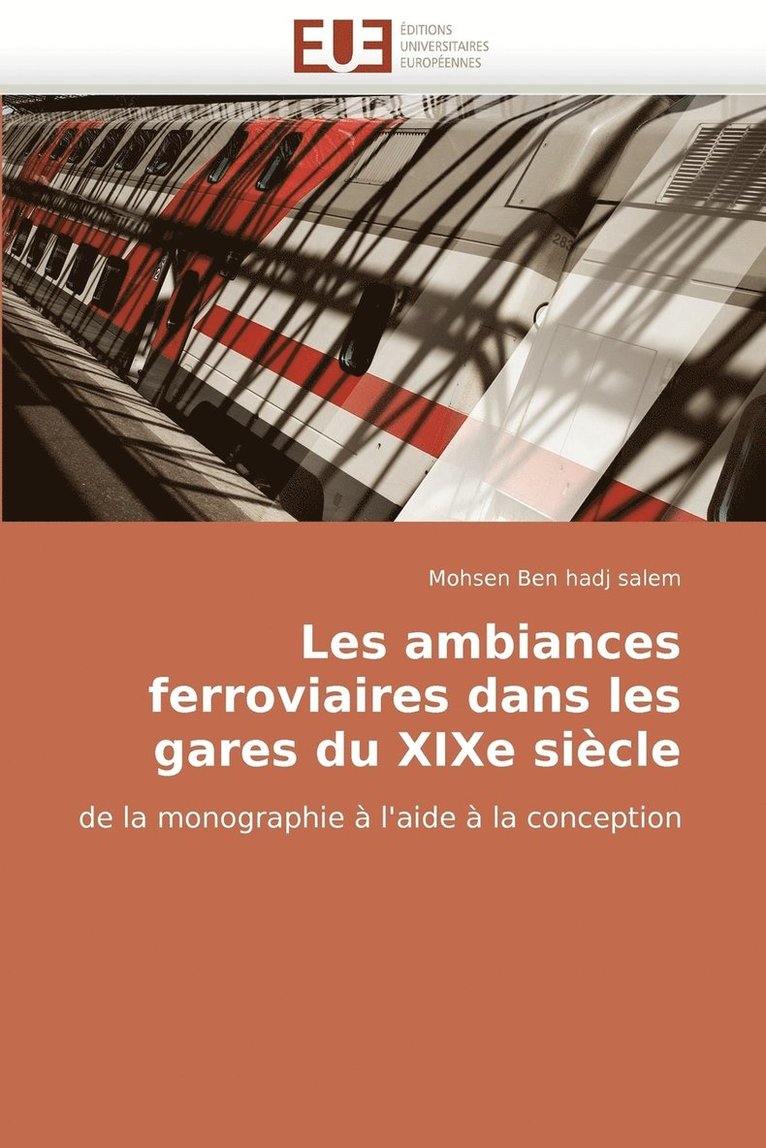 Les Ambiances Ferroviaires Dans Les Gares Du Xixe Siecle 1