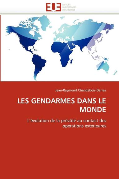bokomslag Les Gendarmes Dans Le Monde