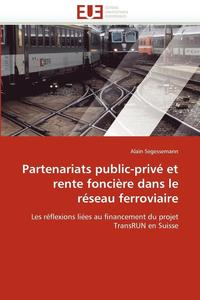 bokomslag Partenariats Public-Priv  Et Rente Fonci re Dans Le R seau Ferroviaire