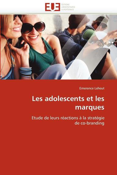 bokomslag Les Adolescents Et Les Marques