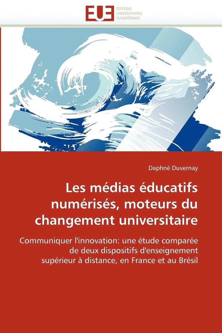 Les M dias  ducatifs Num ris s, Moteurs Du Changement Universitaire 1