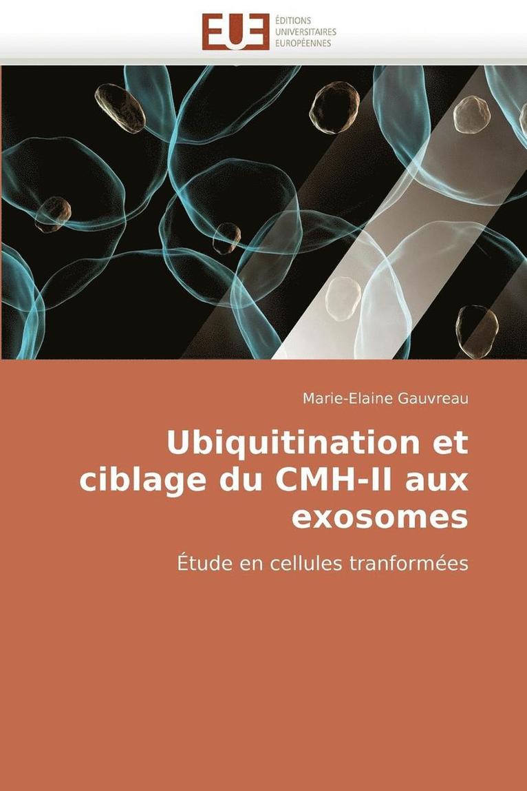 Ubiquitination Et Ciblage Du Cmh-II Aux Exosomes 1