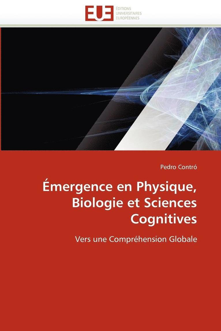  mergence En Physique, Biologie Et Sciences Cognitives 1