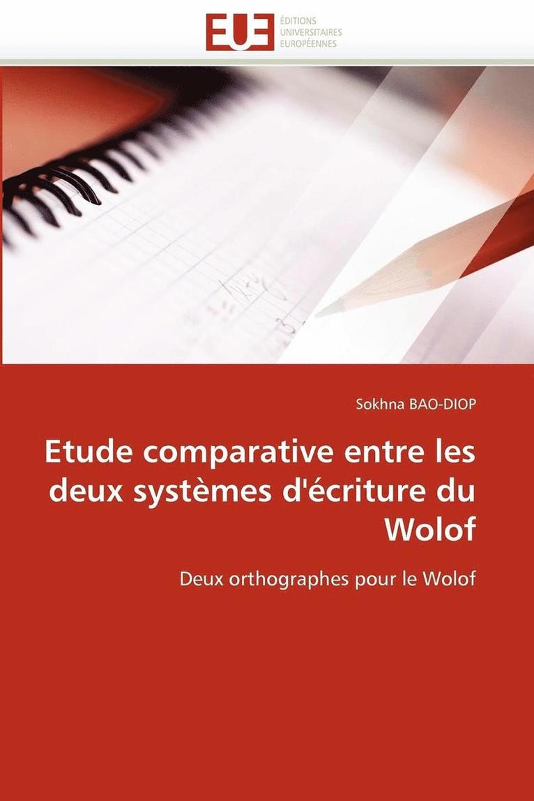 Etude Comparative Entre Les Deux Syst mes d'' criture Du Wolof 1