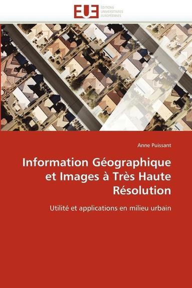 bokomslag Information G?ographique Et Images ? Tr?s Haute R?solution