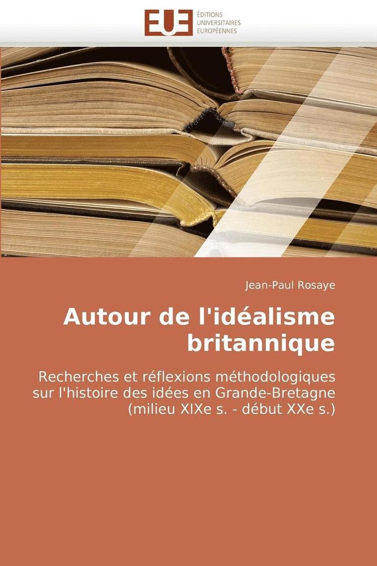 Autour de l'Id alisme Britannique 1