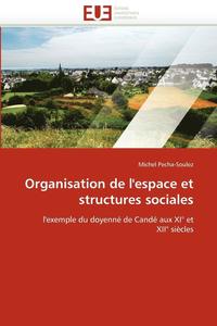 bokomslag Organisation de l''espace Et Structures Sociales