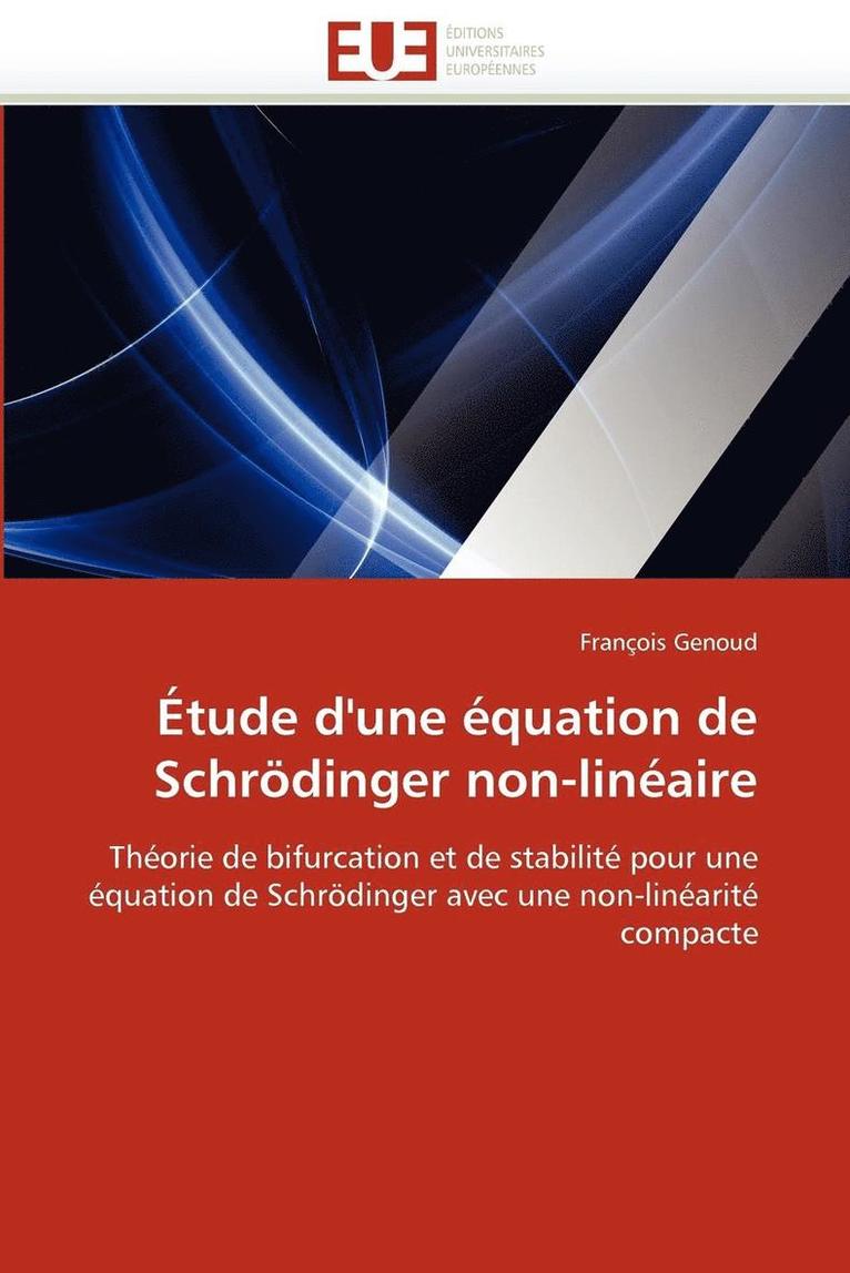  tude d'Une  quation de Schr dinger Non-Lin aire 1