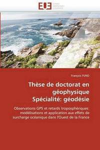 bokomslag Thèse de doctorat en géophysique spécialité