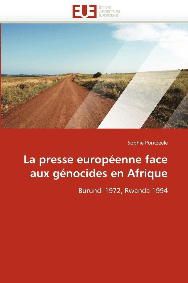 La Presse Europ enne Face Aux G nocides En Afrique 1