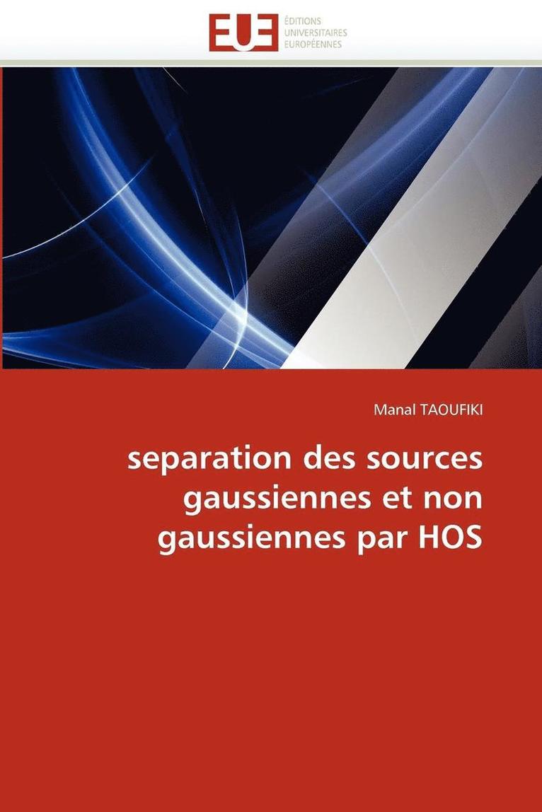 Taoufiki-M, TBD - Separation des sources gaussiennes et non gaussiennes par hos, Häftad