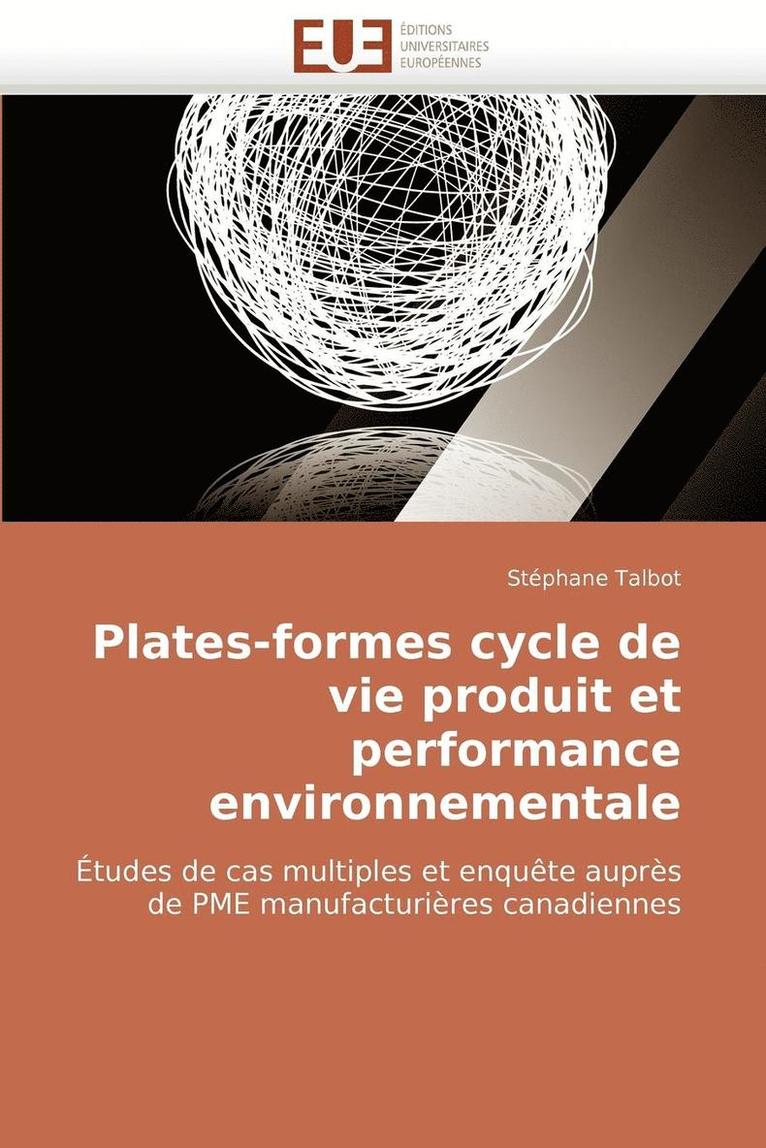 Plates-Formes Cycle de Vie Produit Et Performance Environnementale 1