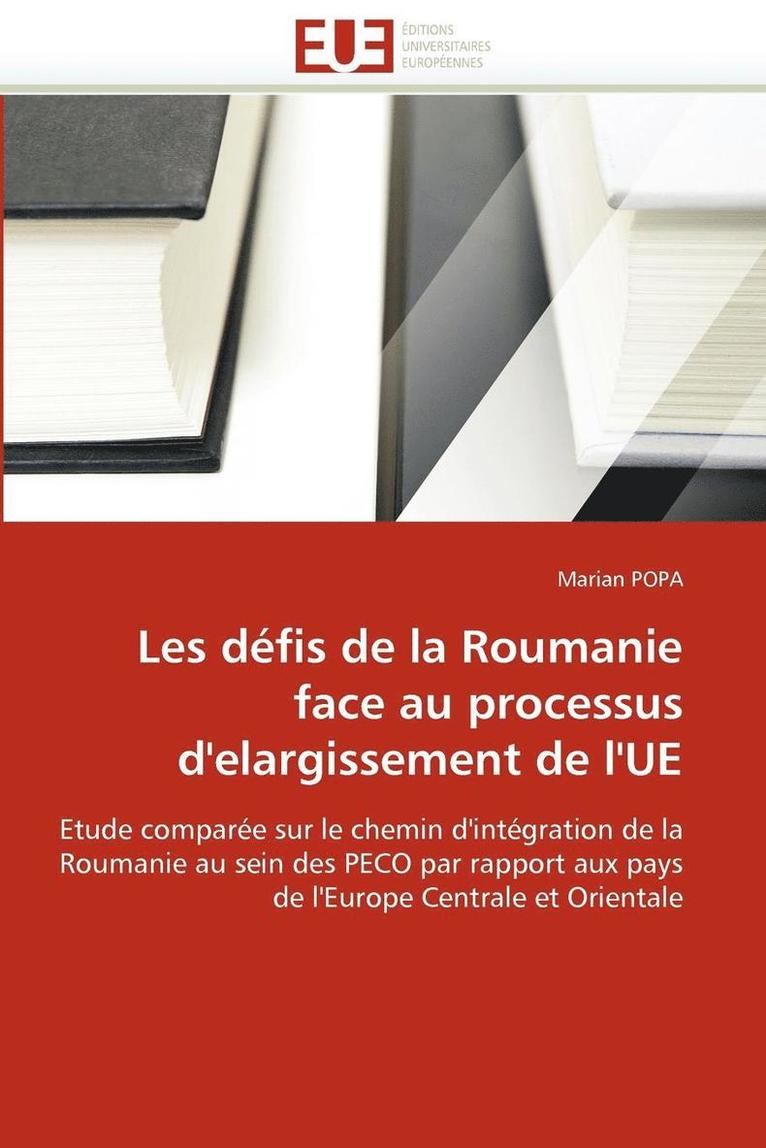 Les D fis de la Roumanie Face Au Processus d''elargissement de l''ue 1