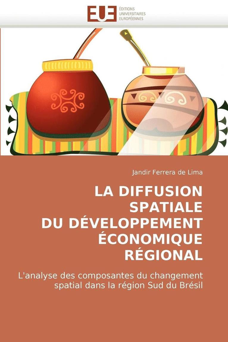 La Diffusion Spatiale Du D veloppement  conomique R gional 1