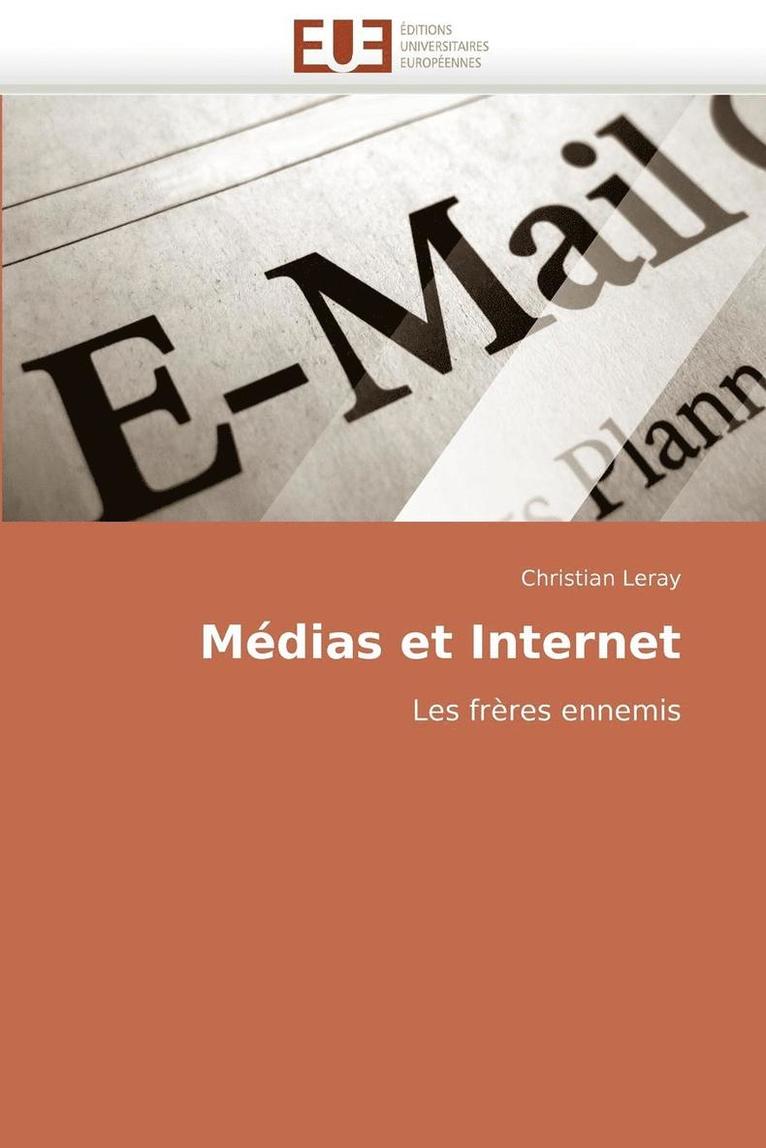 Leray-C, LERAY-C, Christian Leray - M�dias Et Internet, Häftad