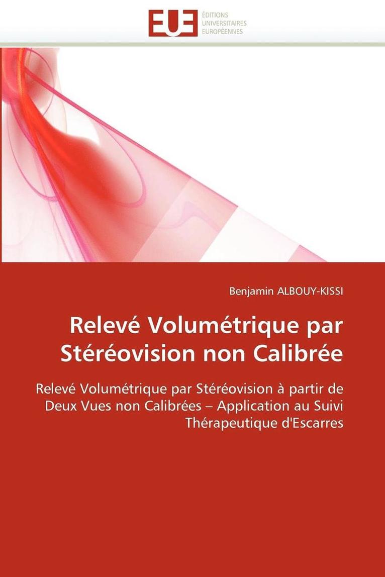 Albouykissi-B, ALBOUYKISSI-B, Benjamin Albouy-Kissi - Relev� Volum�trique Par St�r�ovision Non Calibr�e, Häftad