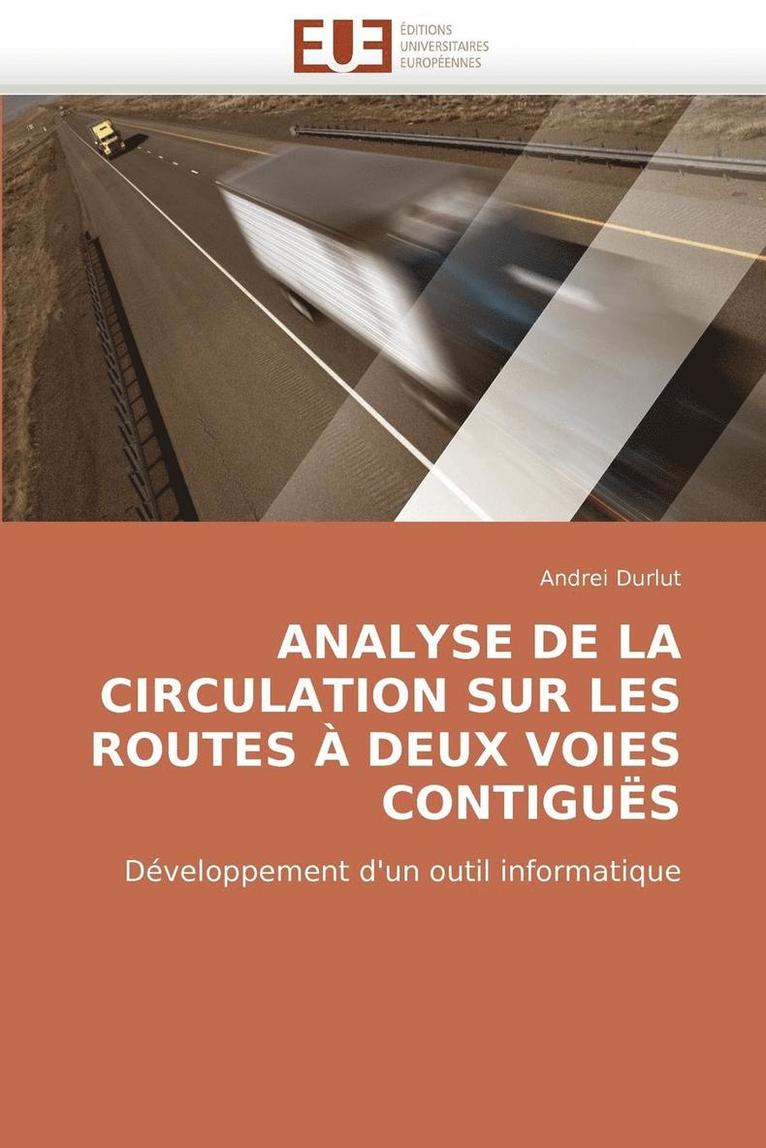 Analyse de la Circulation Sur Les Routes   Deux Voies Contigu s 1