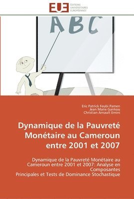Dynamique de la Pauvrete Monetaire au Cameroun entre 2001 et 2007 1