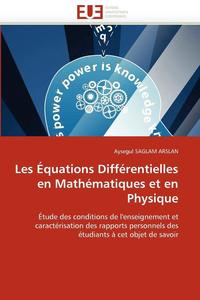 bokomslag Les  quations Diff rentielles En Math matiques Et En Physique