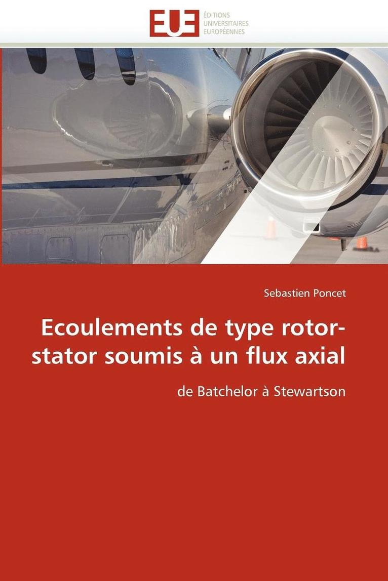 Ecoulements de Type Rotor-Stator Soumis   Un Flux Axial 1