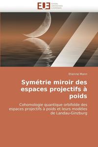 bokomslag Sym trie Miroir Des Espaces Projectifs   Poids
