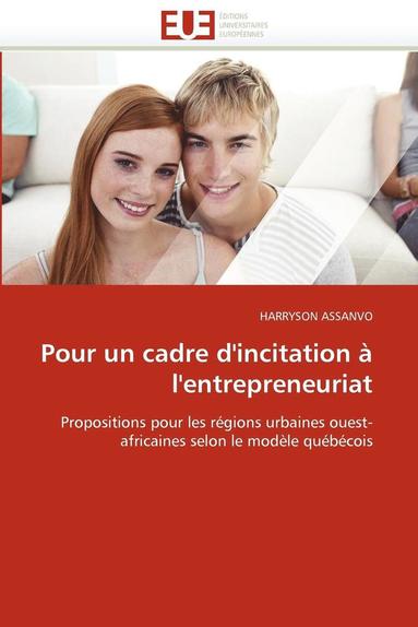 bokomslag Pour Un Cadre d''incitation ? l''entrepreneuriat