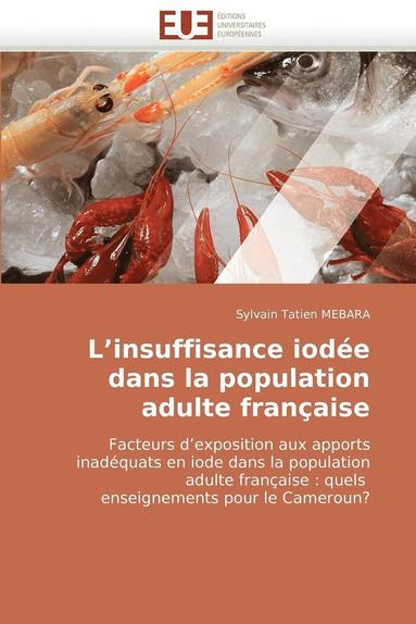 bokomslag L''insuffisance Iod?e Dans La Population Adulte Fran?aise