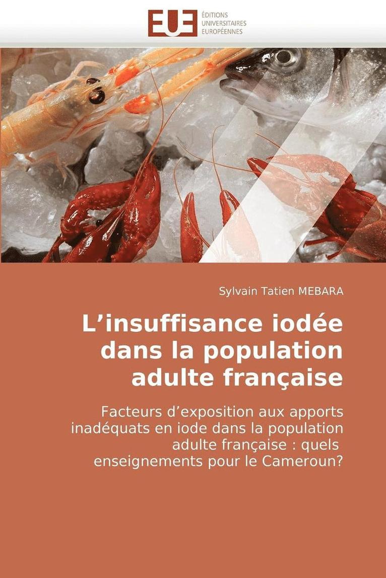 L''insuffisance Iod e Dans La Population Adulte Fran aise 1