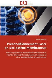bokomslag Préconditionnement laser en site osseux membraneux
