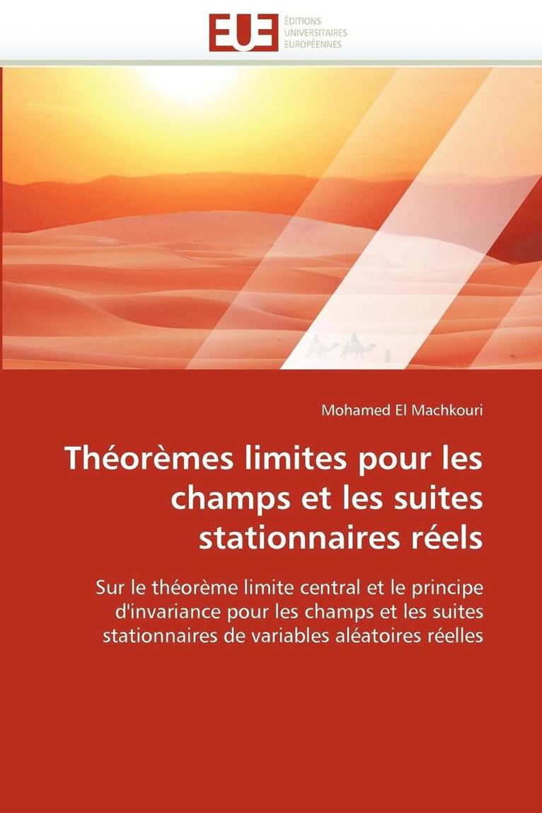 Th or mes Limites Pour Les Champs Et Les Suites Stationnaires R els 1