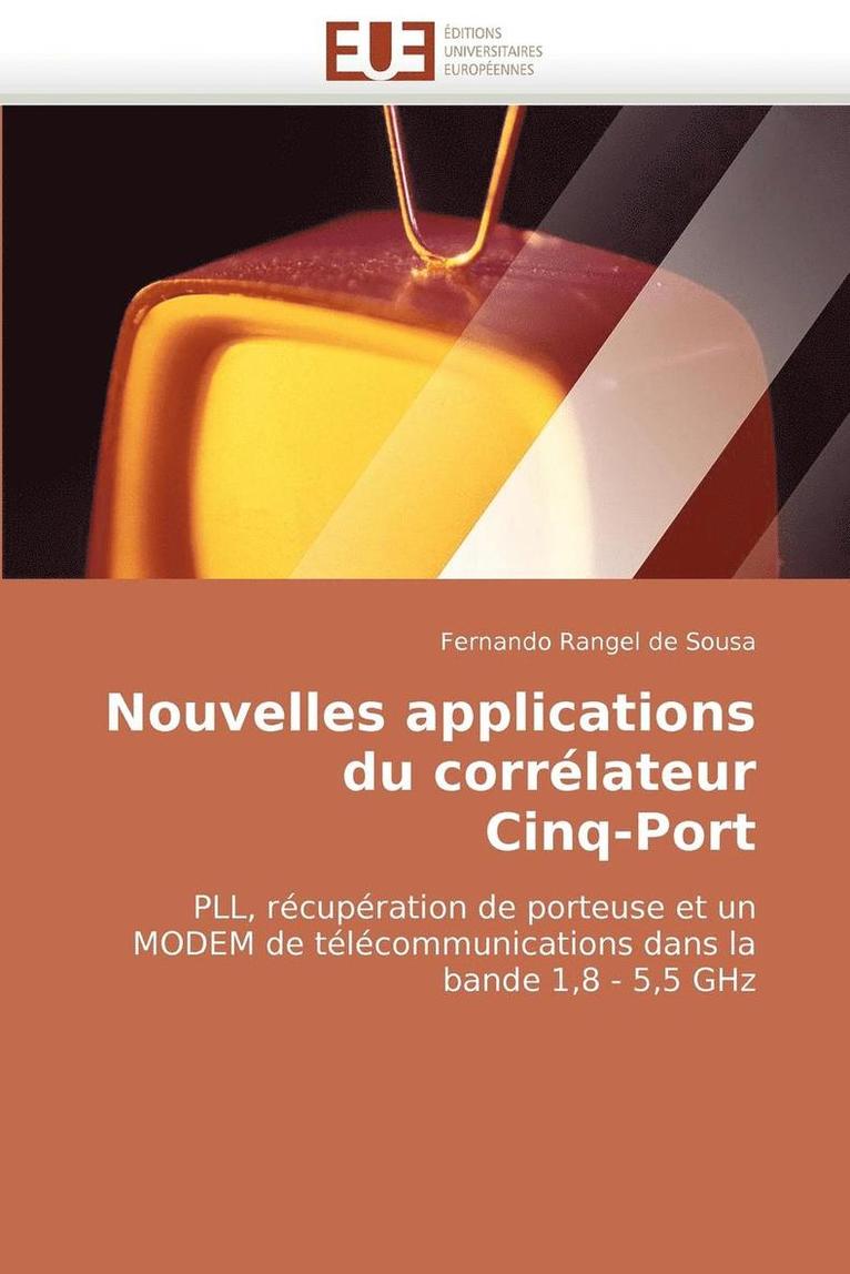 Nouvelles Applications Du Corr lateur Cinq-Port 1