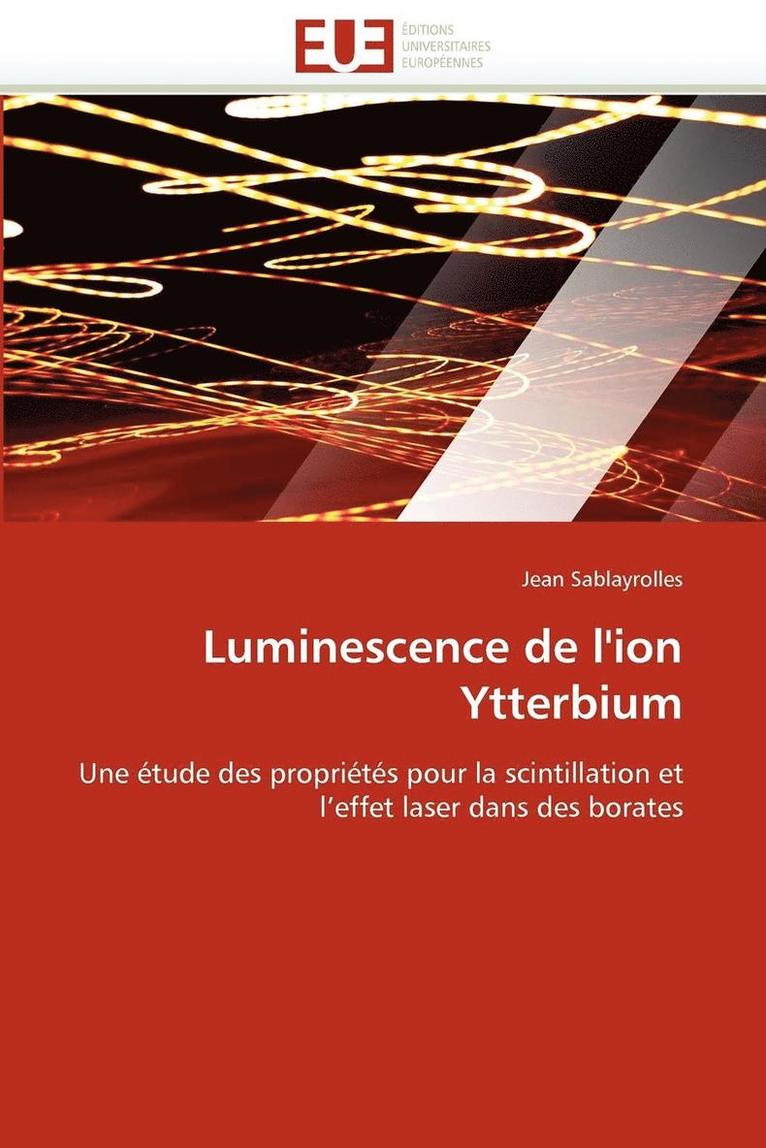 Luminescence de l''ion Ytterbium 1