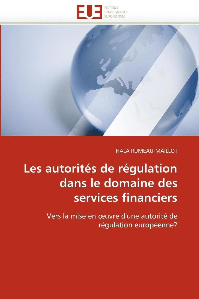 Les Autorit s de R gulation Dans Le Domaine Des Services Financiers 1