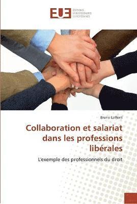 bokomslag Collaboration et salariat dans les professions libérales