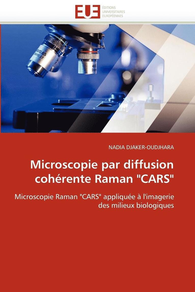 Microscopie Par Diffusion Coh rente Raman 'cars' 1