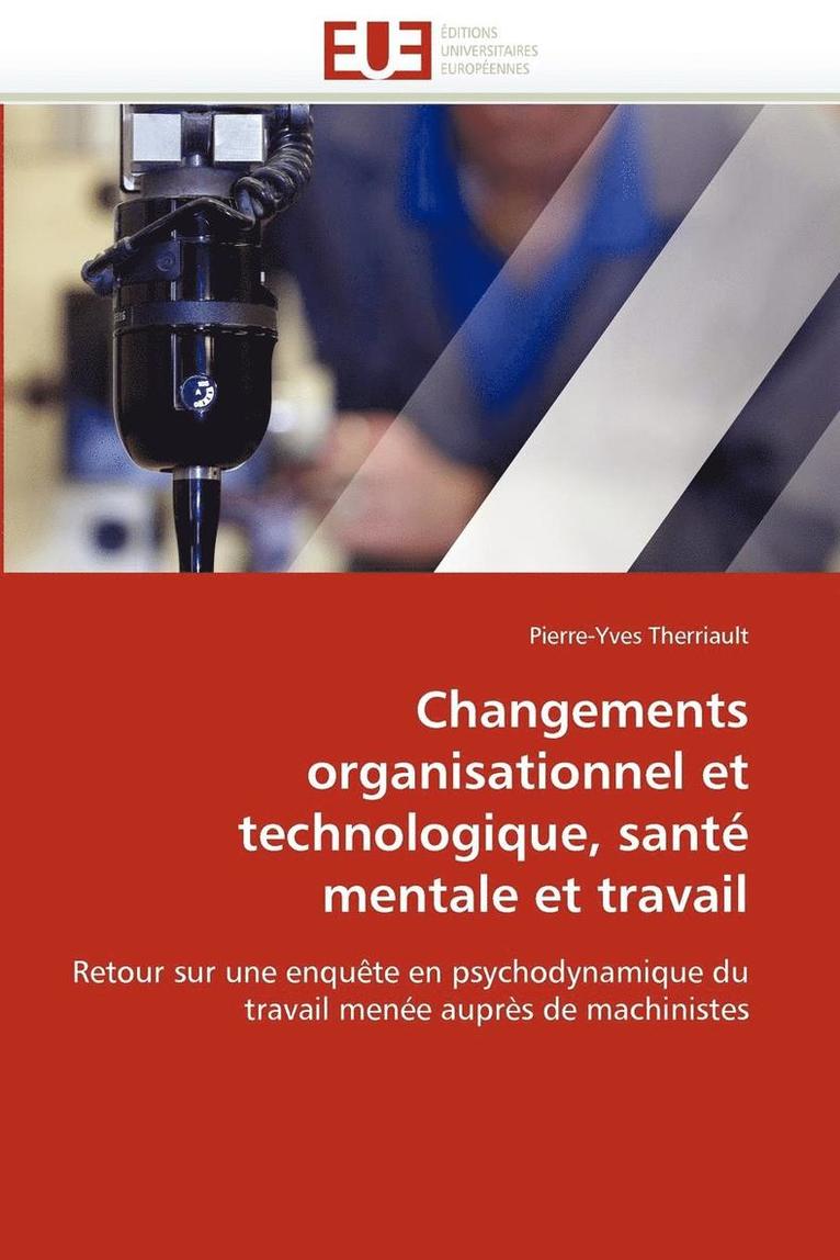 Changements Organisationnel Et Technologique, Sant  Mentale Et Travail 1