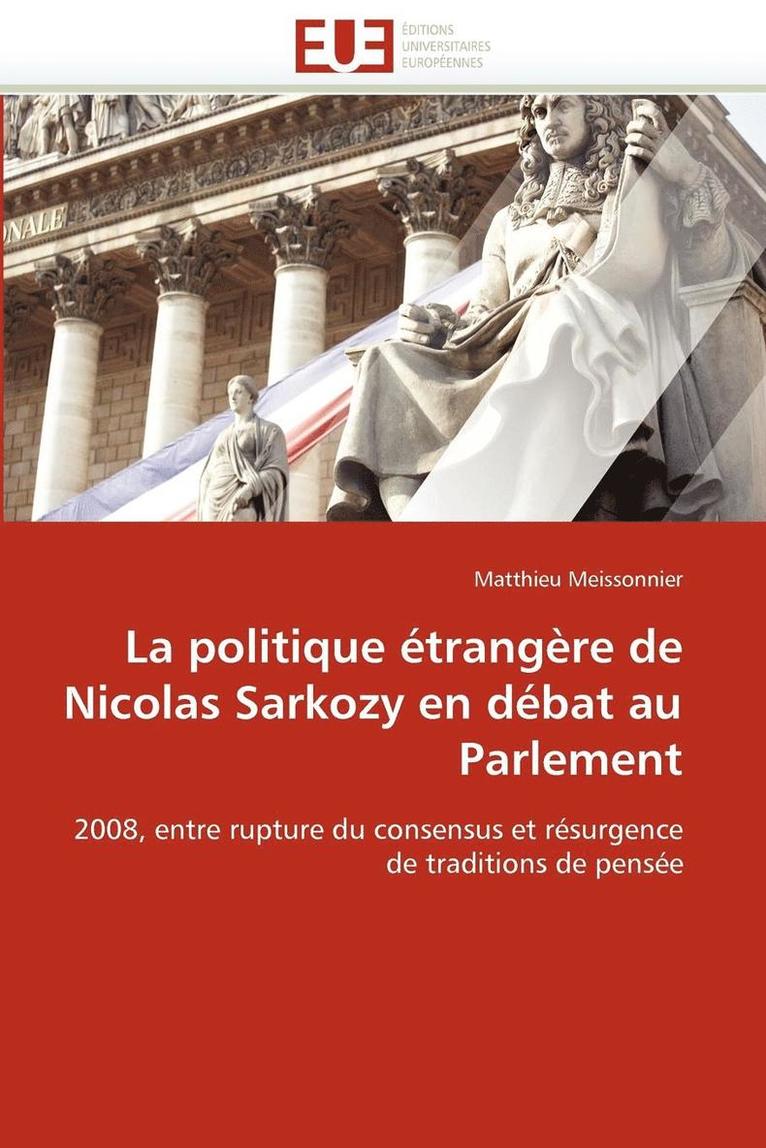 Meissonnier-M, MEISSONNIER-M - Politique �trang�re de Nicolas Sarkozy En D�bat Au Parlement, Häftad