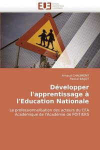 bokomslag D?velopper l''apprentissage ? l''education Nationale