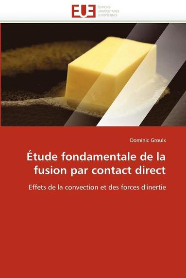 bokomslag  tude Fondamentale de la Fusion Par Contact Direct